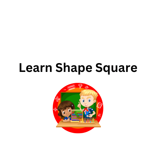 Learn Shape Square